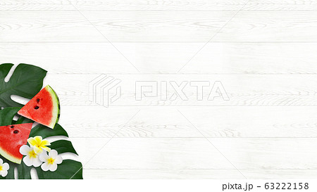 背景-木目-夏-スイカ-モンステラ-プルメリア 背景-木目-夏-スイカ-モンステラ-プルメリア 63222158
