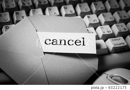 キャンセル　cancel　取り消し　使用中止 63222175
