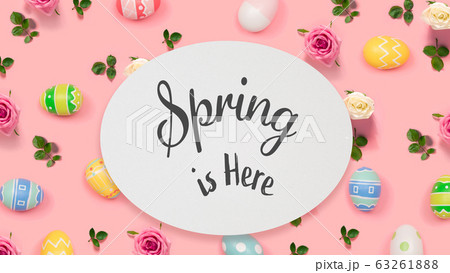Spring is here message with Easter eggs Spring is here message with Easter eggs 63261888