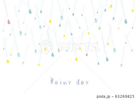 雨 かわいい 雫 雨粒 粒 雨天 梅雨 6月 7月 天気 小雨 水彩 しずく 水 フレーム 枠 のイラスト素材 63269825 Pixta