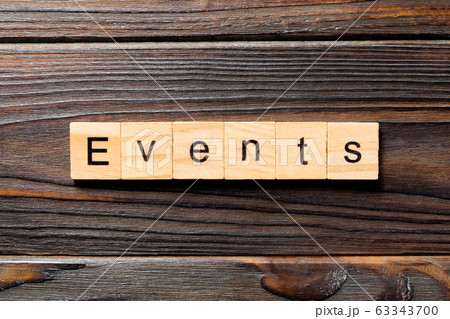 Event word written on wood block. Event text on Event word written on wood block. Event text on 63343700