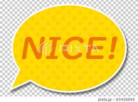 Yellow round speech bubble with NICE characters - Stock Illustration ...