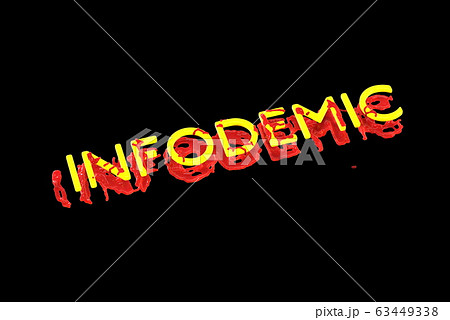 Infodemia lettering concept about pandemia and false information with coronavirus covid-19. 3d illustration isolated on black background 63449338