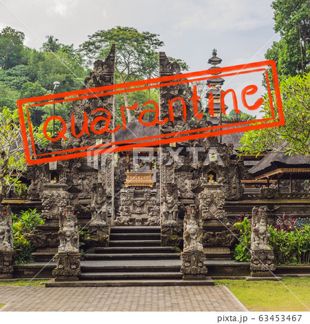Quarantine due to coronavirus epidemic covid19 Pura Gunung Lebah. Temple in Bali, Indonesia Quarantine due to coronavirus epidemic covid19 Pura Gunung Lebah. Temple in Bali, Indonesia 63453467