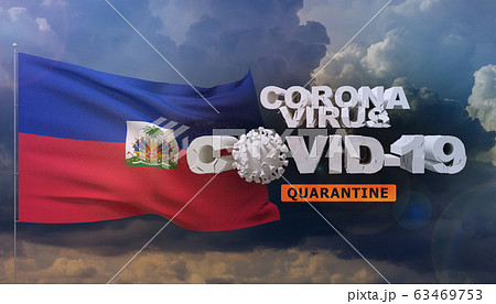 Coronavirus disease COVID-19 infection concept - waving flag of Haiti. 3D illustration. Coronavirus disease COVID-19 infection concept - waving flag of Haiti. 3D illustration. 63469753
