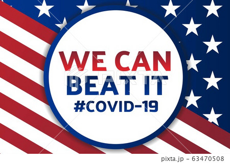 Patriotic inspirational positive quote about novel coronavirus covid-19 pandemic. Template for Patriotic inspirational positive quote about novel coronavirus covid-19 pandemic. Template for 63470508