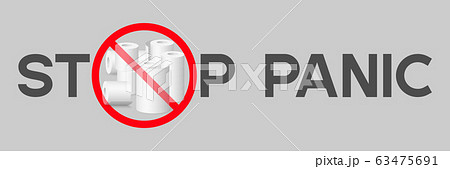 Stop panic coronavirus sign. Stop panic coronavirus sign. 63475691