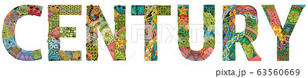 Word CENTURY. Vector decorative zentangle object 63560669