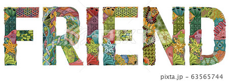 Word FRIEND. Vector decorative zentangle object Word FRIEND. Vector decorative zentangle object 63565744