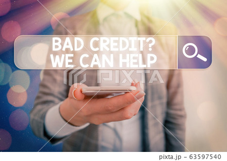 Conceptual hand writing showing Bad Credit 63597540