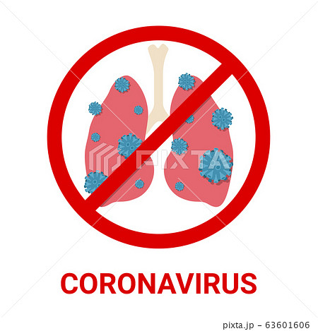 Coronavirus 2019-ncov with lung and forbidden sign on white background, vector illustration Coronavirus 2019-ncov with lung and forbidden sign on white background, vector illustration 63601606