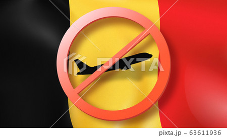Forbbiden sign with crossed out plane on the background of Belgian flag. 63611936