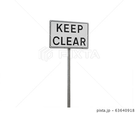 eep clear. Caution sign on a metal pole isolated eep clear. Caution sign on a metal pole isolated 63640918