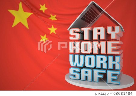 STAY HOME WORK SAFE text under laptop against the Chinese flag. Remote work during COVID-19 disease outbreak in China, 3D rendering 63681484