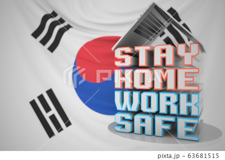 Laptop and STAY HOME WORK SAFE text on the Korean flag background. Remote work during COVID-19 disease outbreak in South Korea, 3D rendering Laptop and STAY HOME WORK SAFE text on the Korean flag background. Remote work during COVID-19 disease outbreak in South Korea, 3D rendering 63681515