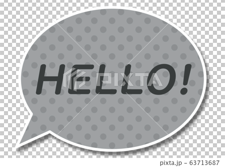 Helloの文字入りのモノクロの丸いふきだしのイラスト素材