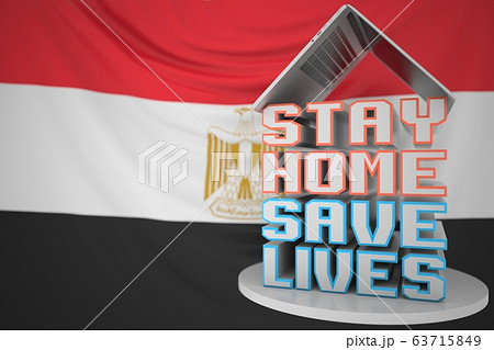 STAY HOME SAVE LIVES text and open laptop against the Egyptian flag. Social distancing during COVID-19 outbreak in Egypt. 3D rendering 63715849