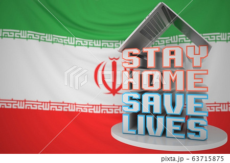 Laptop and STAY HOME SAVE LIVES text on the Iranian flag background. Social distancing during COVID-19 outbreak in Iran. 3D rendering Laptop and STAY HOME SAVE LIVES text on the Iranian flag background. Social distancing during COVID-19 outbreak in Iran. 3D rendering 63715875