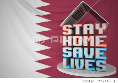 Portable computer and STAY HOME SAVE LIVES inscription with flag of Qatar as a background. Qatari COVID-19 outbreak self-isolation. 3D rendering 63716313