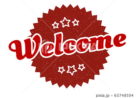 welcome sign. welcome round vintage retro label. welcome sign. welcome round vintage retro label. 63748504