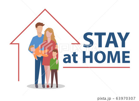 Stay at home with family. Call people to comply Stay at home with family. Call people to comply 63970307