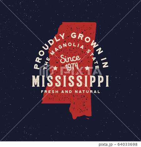 local farm retro grunge badge. homegrown in mississippi 64033698