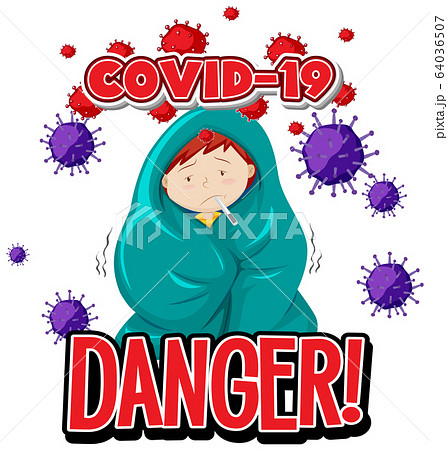 Font design for word danger covid-19 with sick boy 64036507