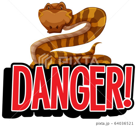 Font design for word danger with wild snake 64036521