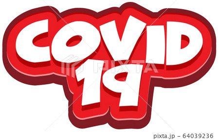 Font design for word covid 19 in red background Font design for word covid 19 in red background 64039236