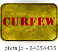 Sign Yellow isolate background Dust stains creative graphic  design abstract have Red Font of word typography "CURFEW" this campaign Government measures global worldwide  64054435