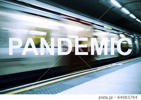 empty subway platform and text pandemic 64063764