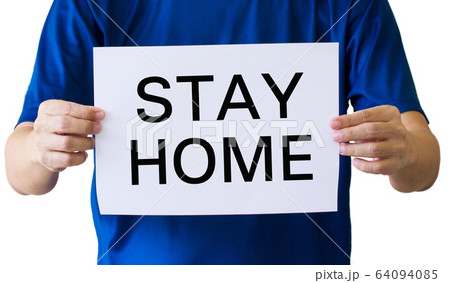 Asian men wear medical masks. Holding a Campaign Banner to Stay Home Stay Safe 64094085