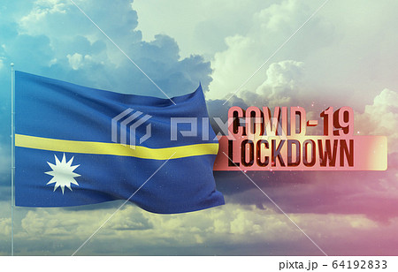 Coronavirus outbreak and coronaviruses influenza lockdown concept with flag of Nauru. Pandemic 3D illustration. 64192833