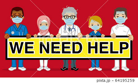 プラカードを掲げる疲労した医療従事者 多国籍 "WE NEED HELP" プラカードを掲げる疲労した医療従事者 多国籍 "WE NEED HELP" 64195259
