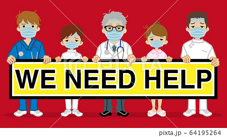 プラカードを掲げる疲労した医療従事者 "WE NEED HELP" 64195264