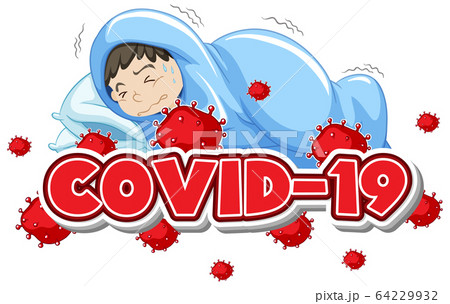 Covid 19 sign template with sick boy in bed 64229932