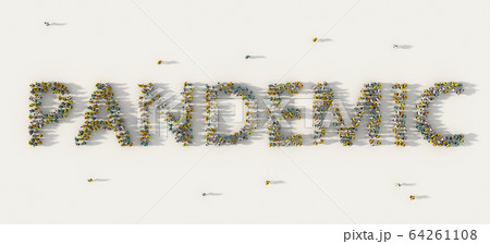 Large group of people forming Pandemic lettering 64261108