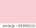 ストライプ　斜め　縞 64300210
