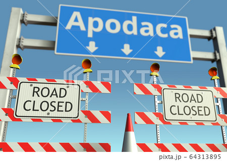 Road barricades near Apodaca city road sign. Lockdown in Mexico conceptual 3D rendering 64313895