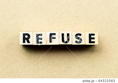 Alphabet letter block in word refuse on wood background  64323563