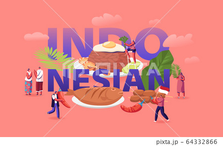 Indonesian Cuisine Concept. Tiny Male and Female Characters Tourists and Native Dwellers Eating and Cooking 64332866