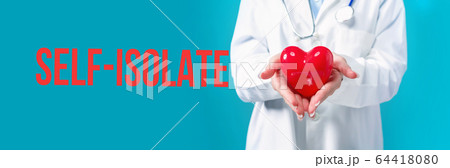 Self-isolate theme with a doctor holding a heart 64418080