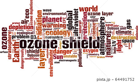 Ozone shield word cloud Ozone shield word cloud 64491752
