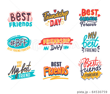 Set of Friends and Friendship Banners, Quotes with Handwritten Fonts Decorative Lettering or Inscriptions Isolated on White Background. Design Elements for T-shirt Print, Sticker. Vector Illustration. 64530759