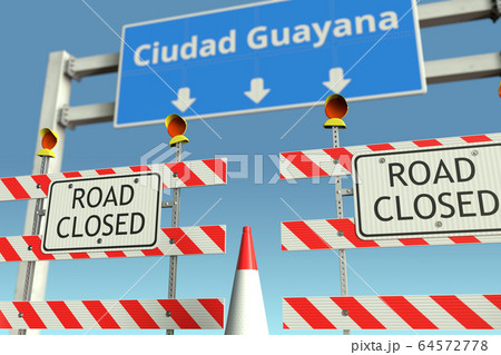 Roadblock near Ciudad Guayana city traffic sign. Coronavirus disease quarantine or lockdown in Venezuela conceptual 3D rendering Roadblock near Ciudad Guayana city traffic sign. Coronavirus disease quarantine or lockdown in Venezuela conceptual 3D rendering 64572778