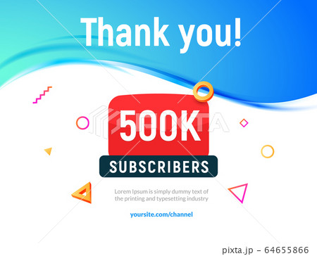 500000 followers vector post 500k celebration. Five hundred thousands subscribers followers thank 64655866