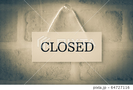 CLOSED　閉店　休業　廃業　クローズド 64727116