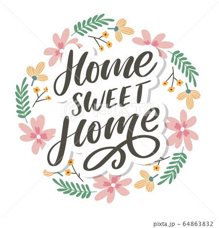 'home sweet home' hand lettering, quarantine 'home sweet home' hand lettering, quarantine 64863832