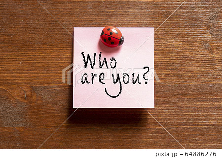 The phrase who are you The phrase who are you 64886276