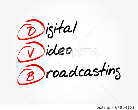 DVB - Digital Video Broadcasting acronym 64904151